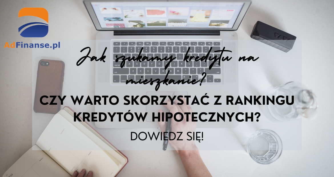 Czy warto skorzystać z rankingu kredytów hipotecznych