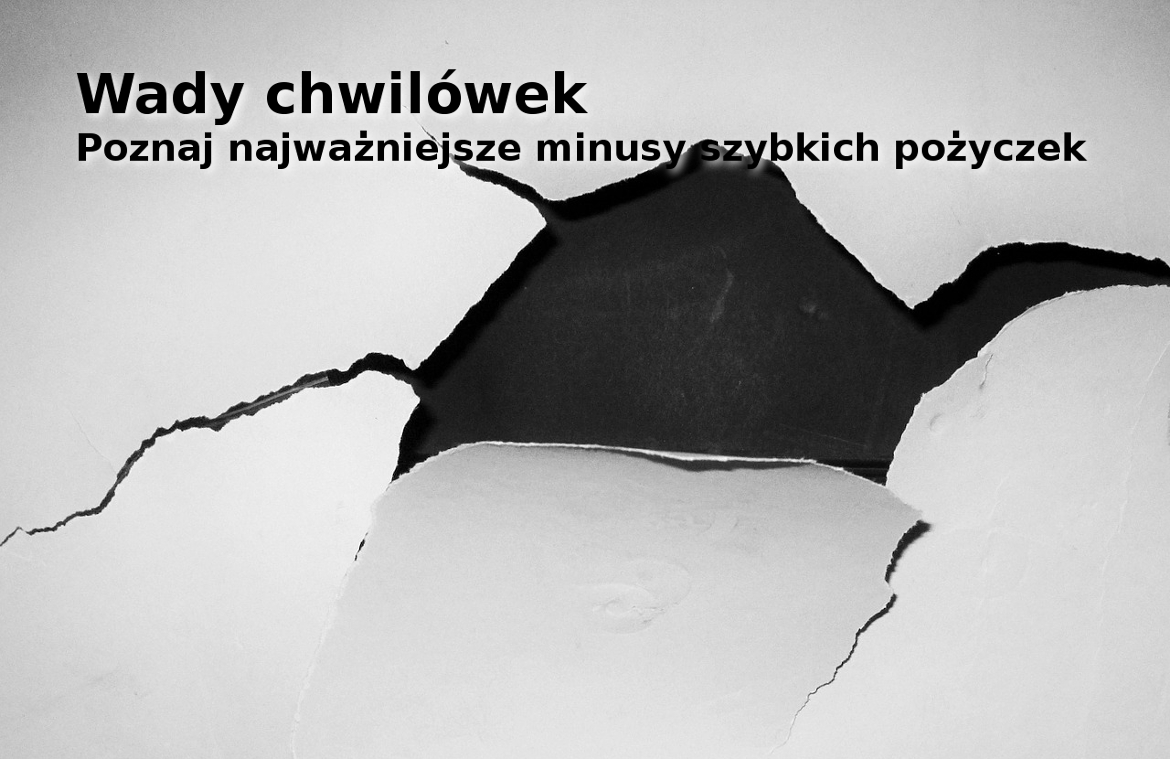 Wady chwilówek - minusy szybkich pożyczek