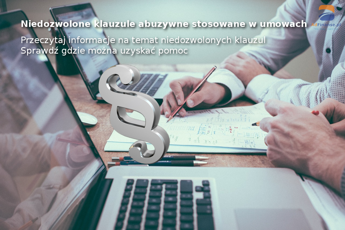 Niedozwolone klauzule umowne - klauzule abuzywne