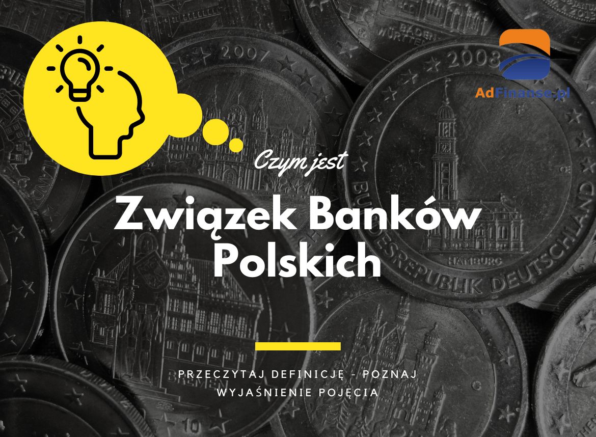 Związek Banków Polskich - definicja, pojęcie