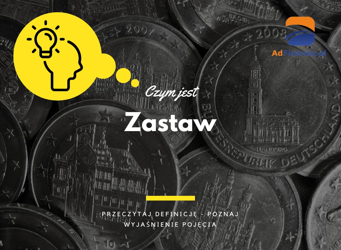Zastaw - definicja, pojęcie
