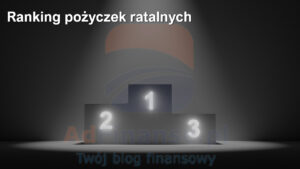 Ranking pożyczek ratalnych