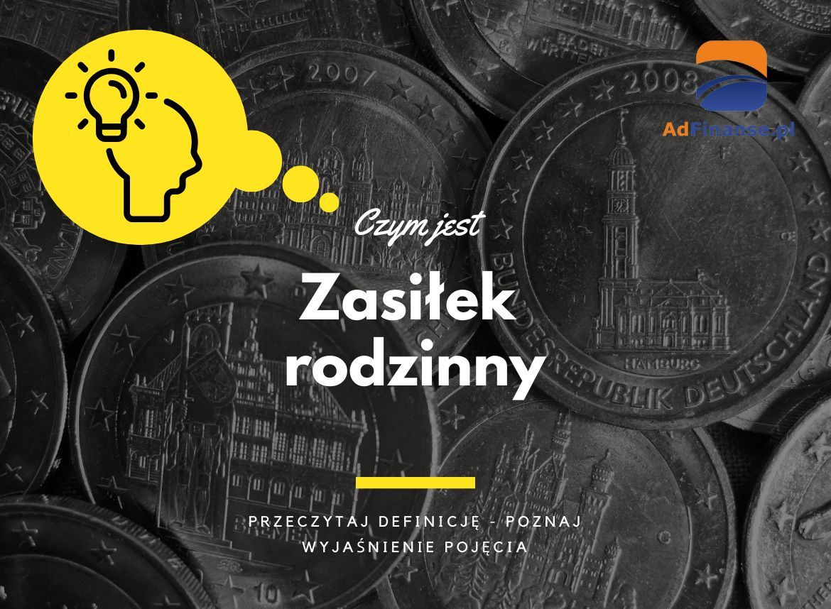 Zasiłek rodzinny - definicja, pojęcie