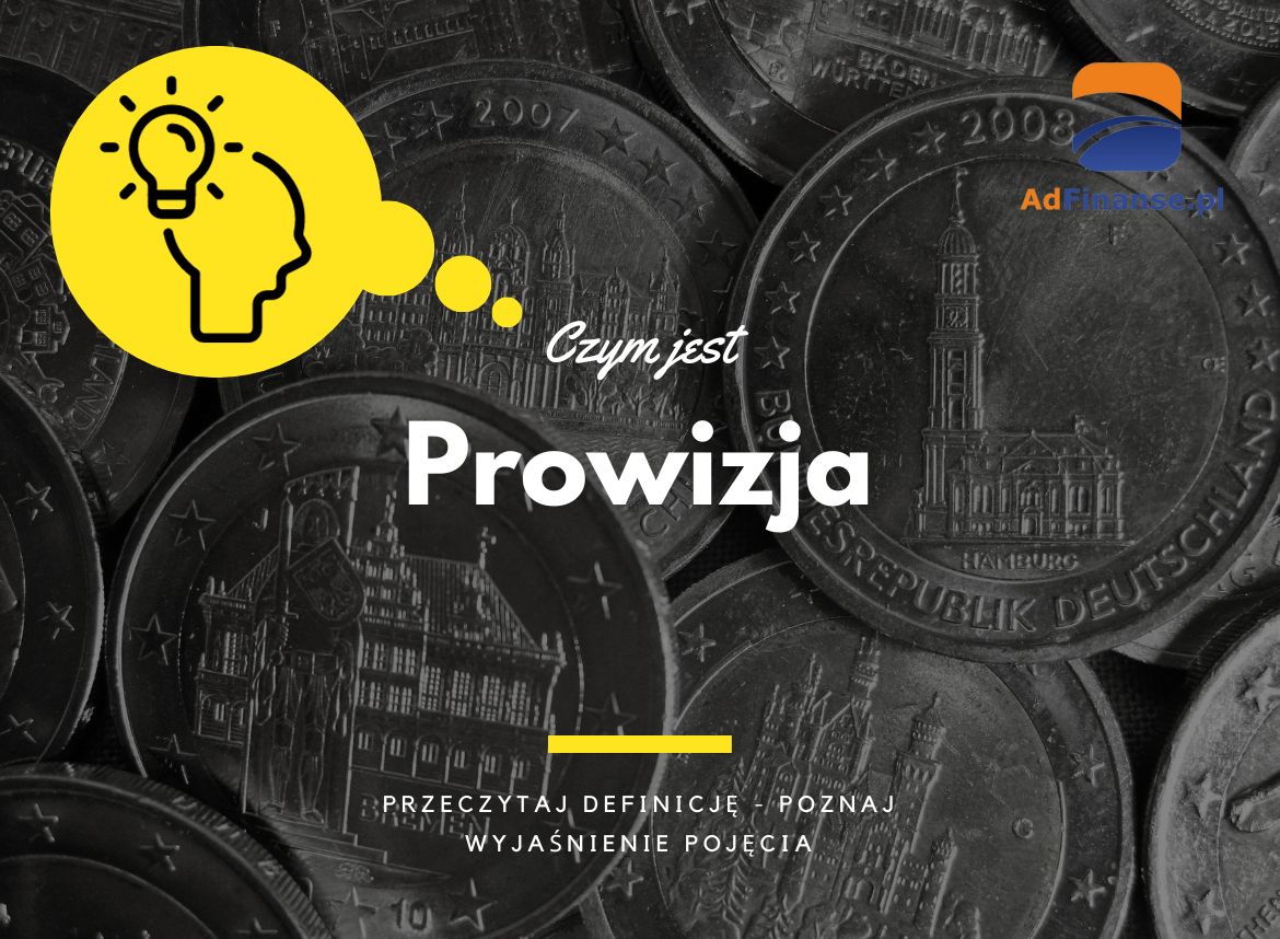 Prowizja - definicja, pojęcie