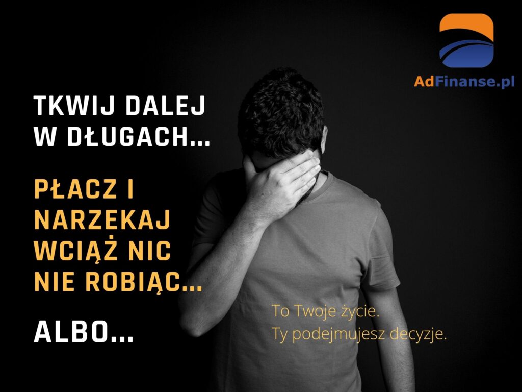 Tkwij dalej w długach