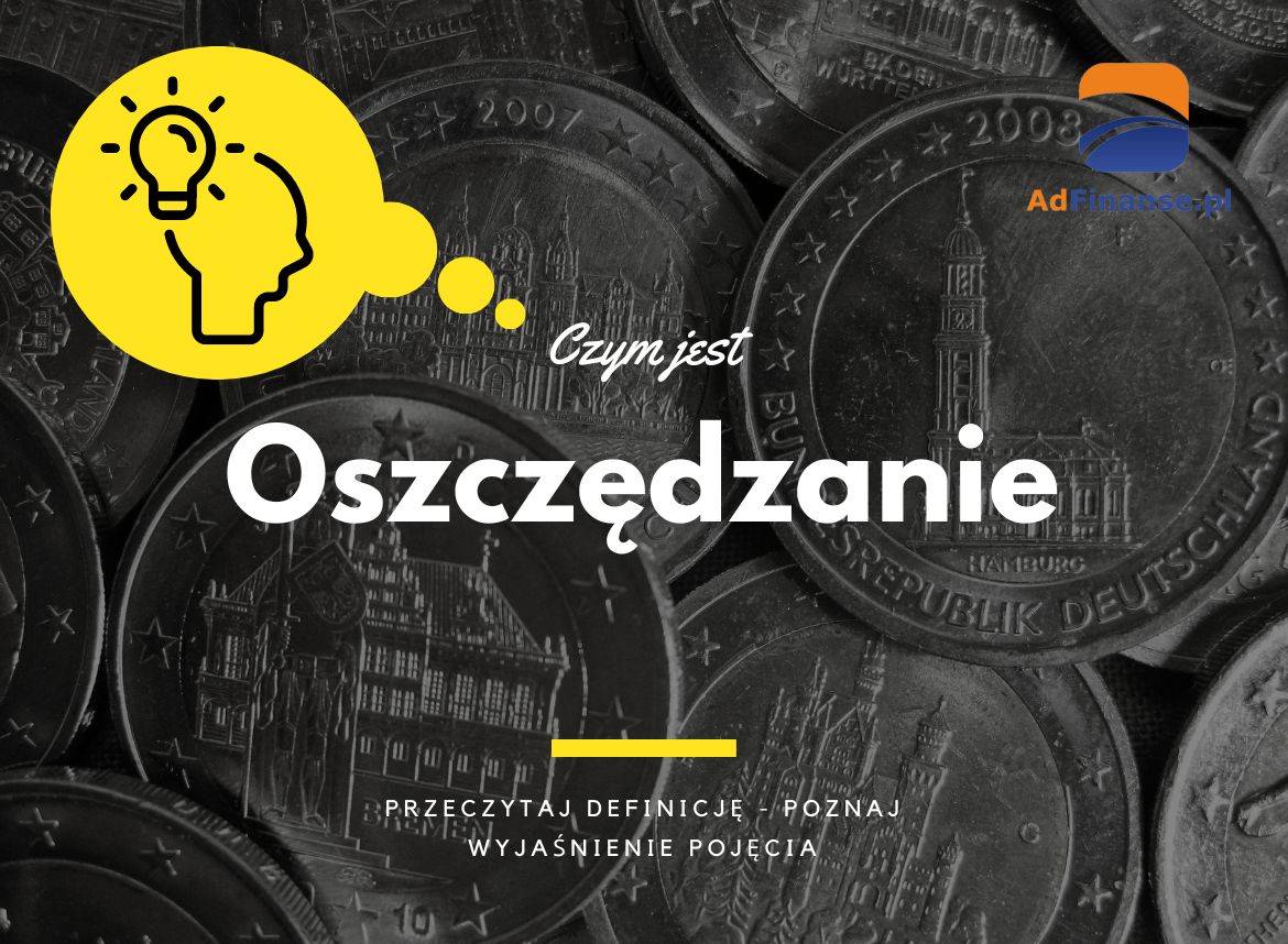 Oszczędzanie - definicja, pojęcie
