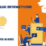 Usługi informatyczne - pomysł na biznes