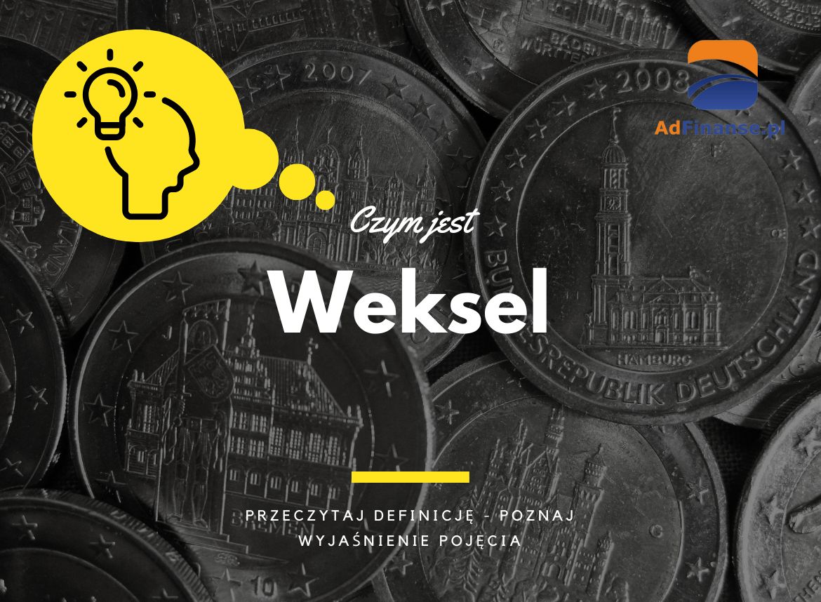 Weksel - definicja, pojęcie