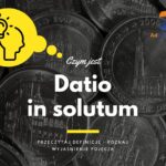 Datio in solutum - definicja, pojęcie