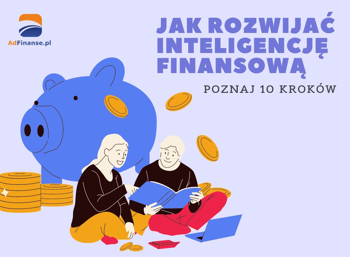 Jak rozwijać inteligencję finansową