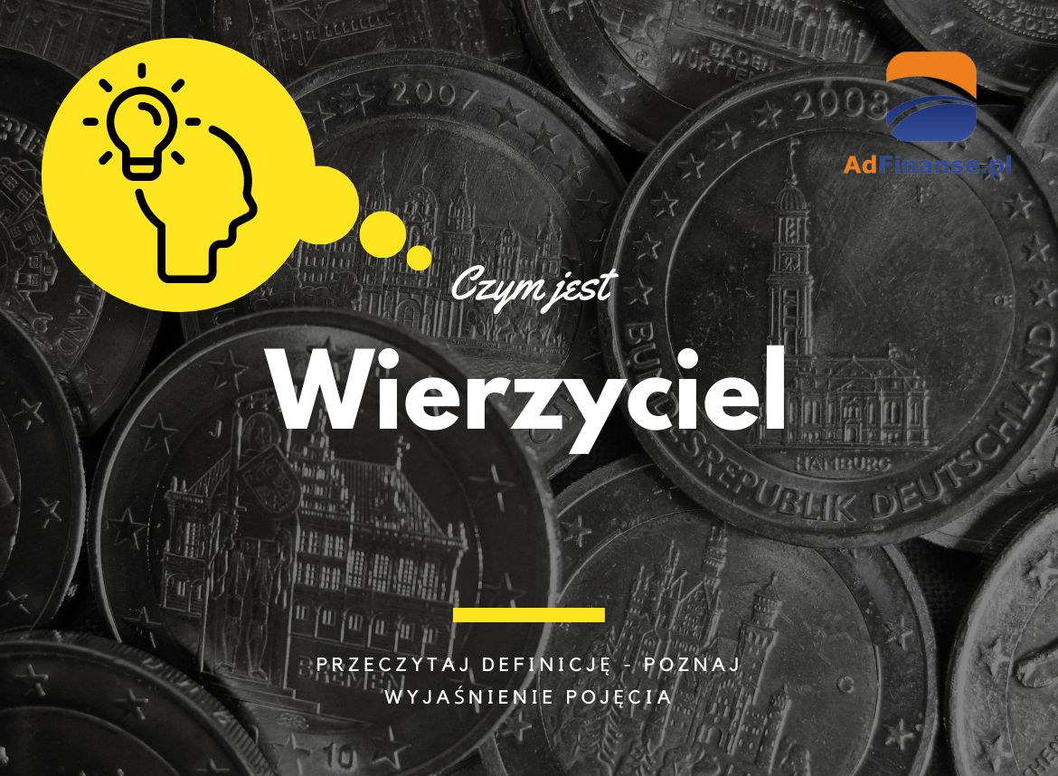 Wierzyciel - definicja, pojęcie