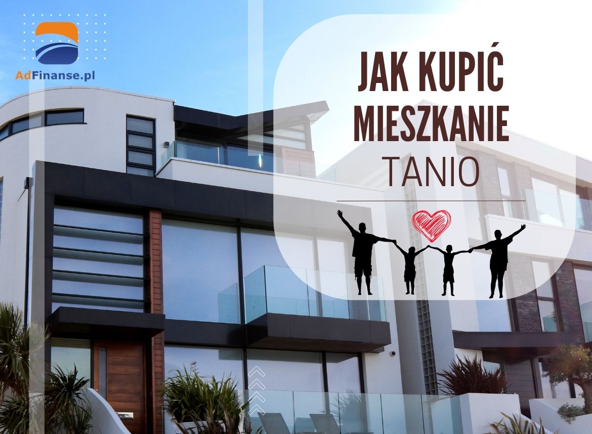 jak kupić mieszkanie tanio