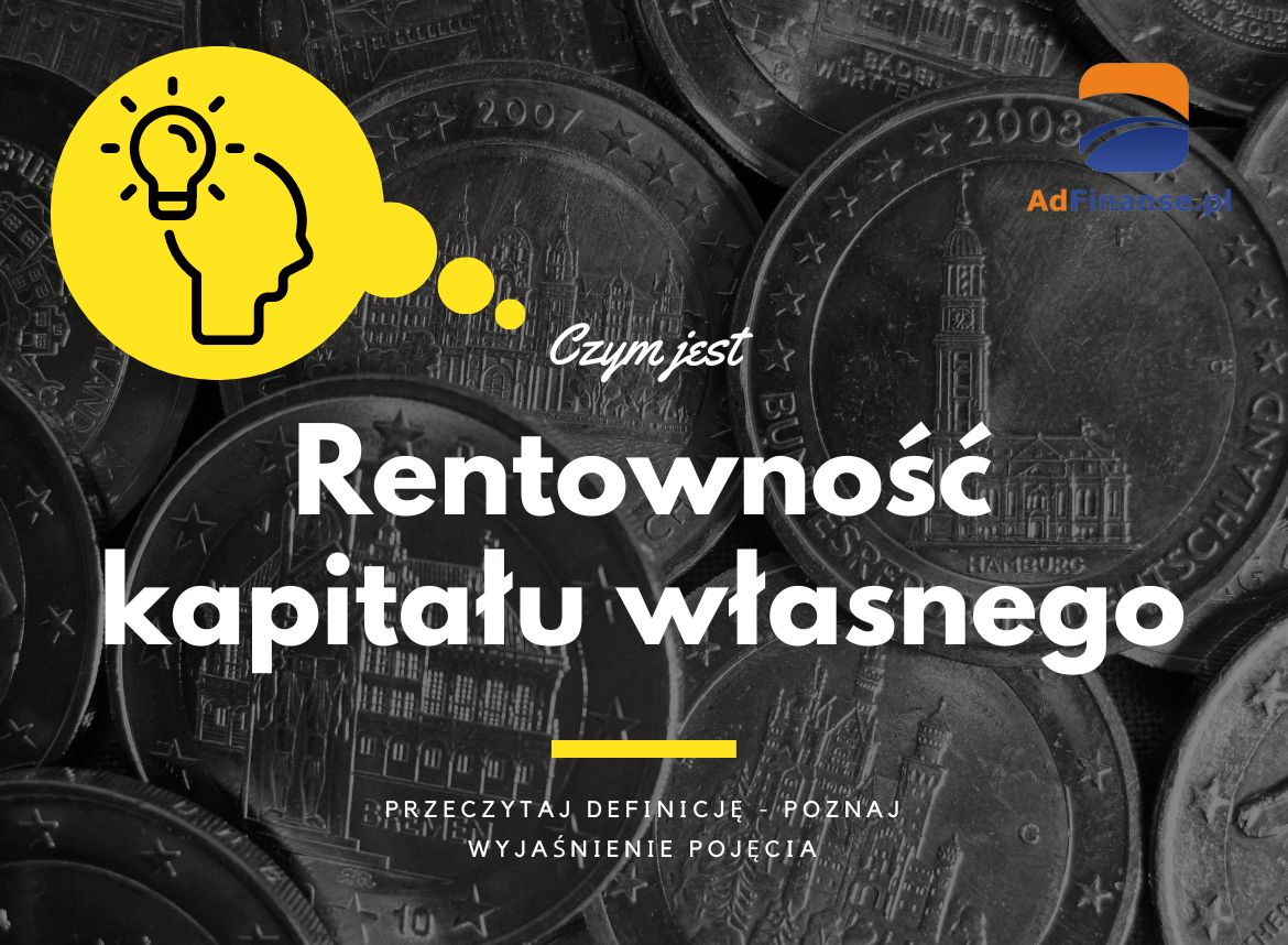 Rentowność kapitału własnego - definicja, pojęcie