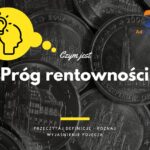 Próg rentowności - definicja, pojęcie