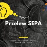 Przelew SEPA - definicja, pojęcie
