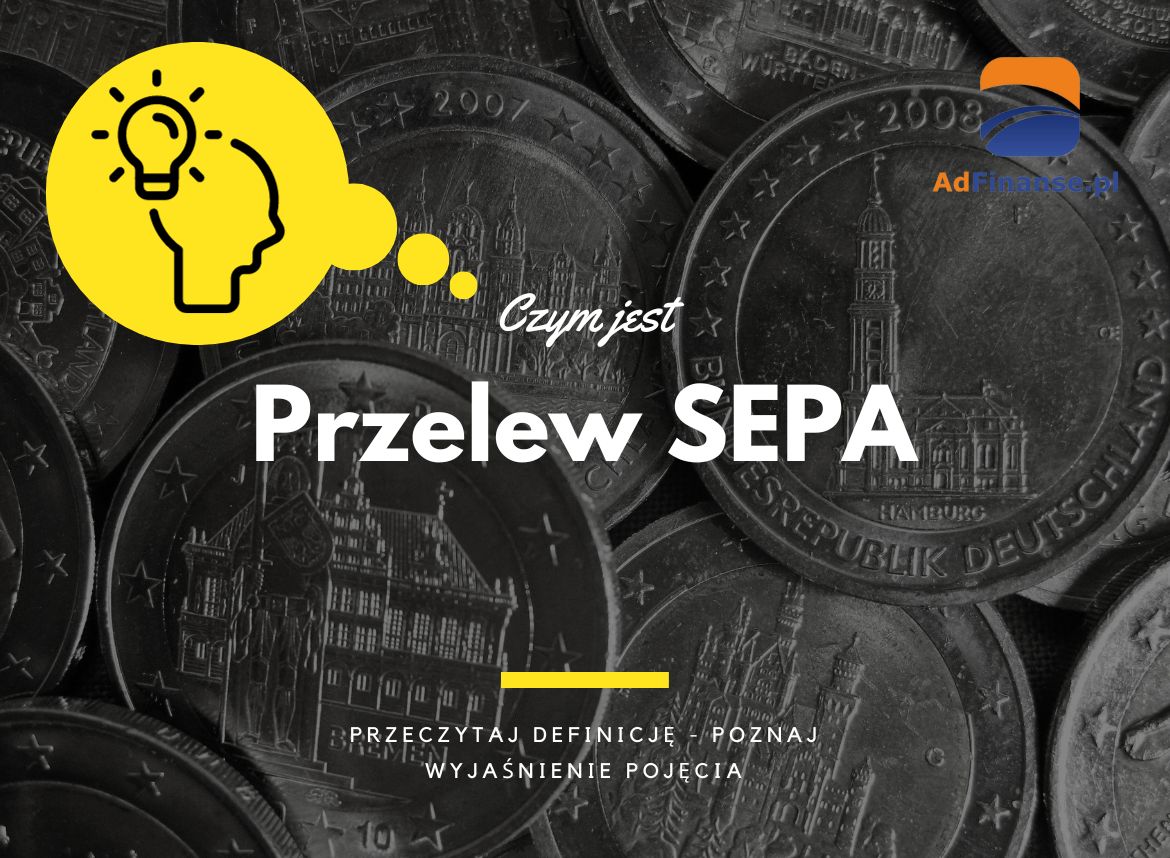 Przelew SEPA - definicja, pojęcie
