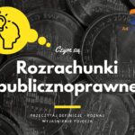Rozrachunki publicznoprawne - definicja, pojęcie