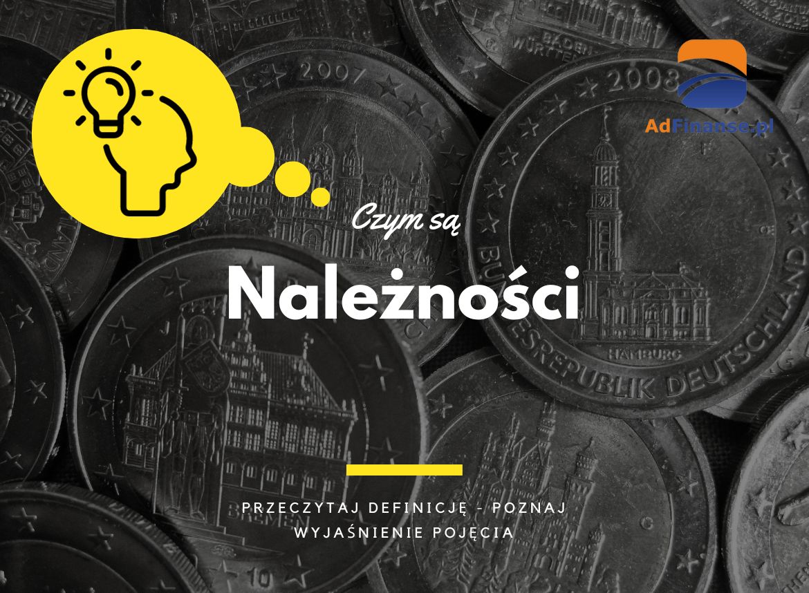 Należności - definicja, pojęcie