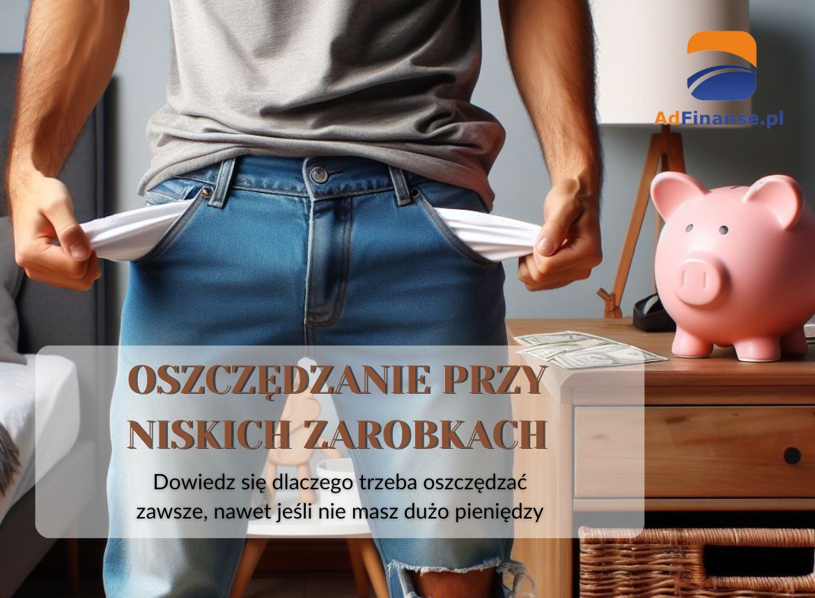 Oszczędzanie przy niskich zarobkach