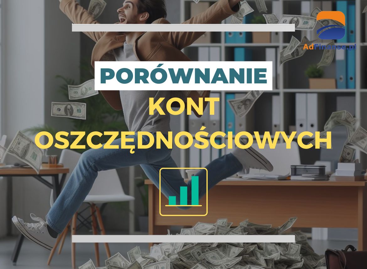 Porównanie kont oszczędnościowych