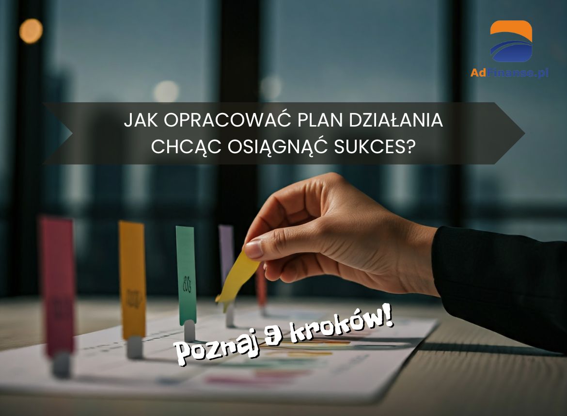 Jak opracować plan działania