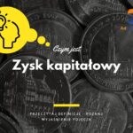 Zysk kapitałowy - definicja