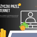 Pożyczki przez internet