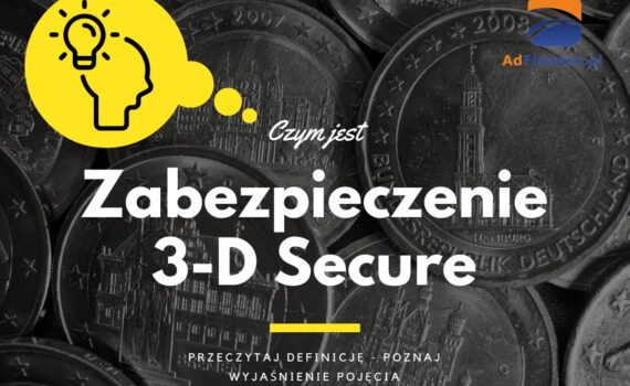 Zabezpieczenie 3-D Secure - definicja, pojęcie