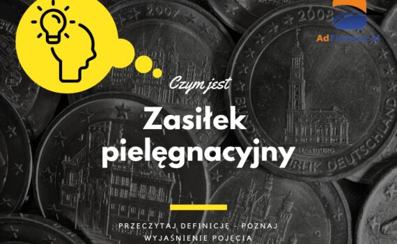 Zasiłek pielęgnacyjny - definicja, pojęcie