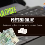 Pożyczki online - ranking pożyczek na raty i chwilówek