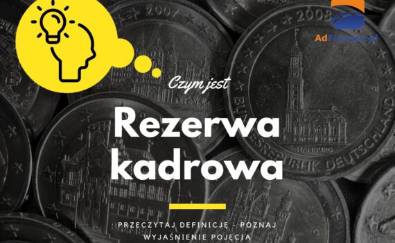 Rezerwa kadrowa - definicja, pojęcie
