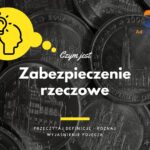 Zabezpieczenie rzeczowe - definicja, pojęcie