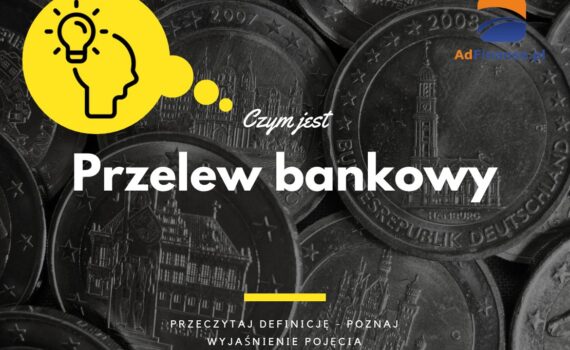 Przelew bankowy - definicja, pojęcie