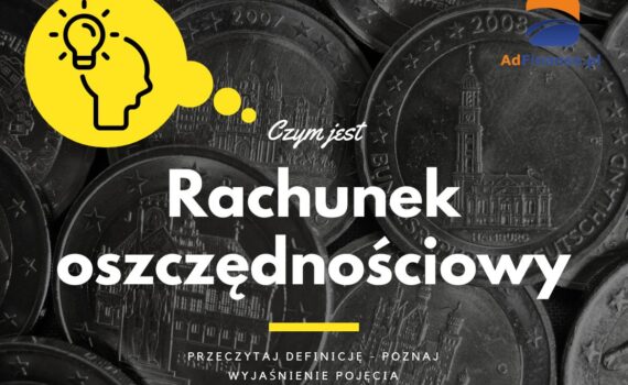 Rachunek oszczędnościowy – definicja, pojęcie