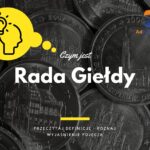 Rada Giełdy - definicja, pojęcie