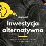 Inwestycja alternatywna - definicja, pojęcie