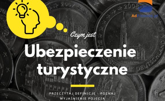 Ubezpieczenie turystyczne – definicja, pojęcie