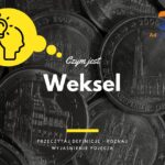 Weksel - definicja, pojęcie