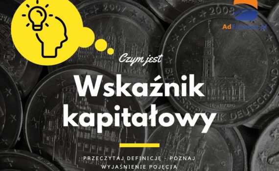 Wskaźnik kapitałowy - definicja, pojęcie