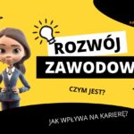 Czym jest rozwój zawodowy