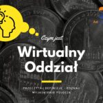 Wirtualny Oddział - definicja, pojęcie