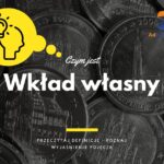 Wkład własny - definicja, pojęcie