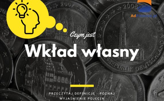 Wkład własny - definicja, pojęcie