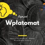 Wpłatomat - definicja, pojęcie