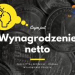 Wynagrodzenie netto - definicja, pojęcie