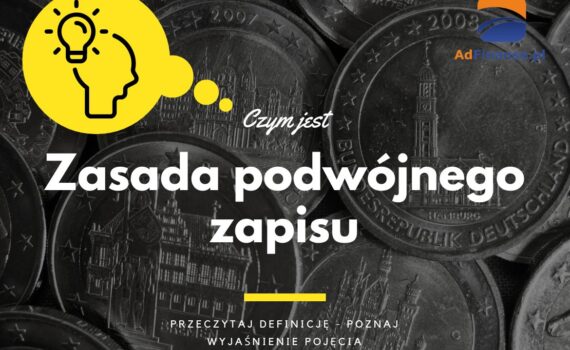 Zasada podwójnego zapisu - definicja, pojęcie