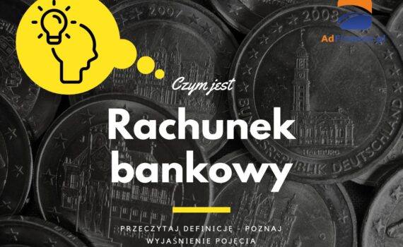 Rachunek bankowy - definicja, pojęcie