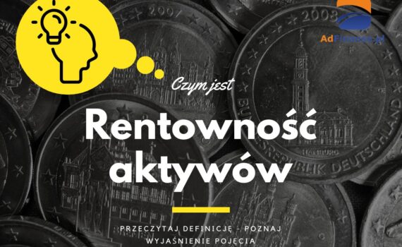 Rentowność aktywów - definicja, pojęcie