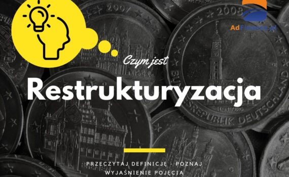 Restrukturyzacja - definicja, pojęcie