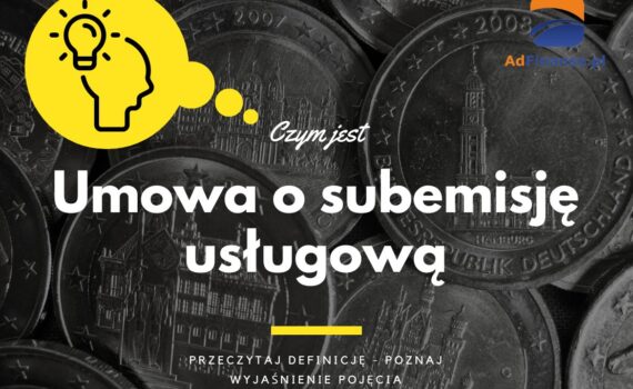 Umowa o subemisję usługową - definicja, pojęcie